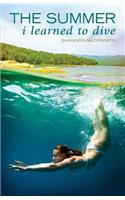 Summer I Learned to Dive