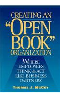 Creating an Open-Book Organization: ...Where Employees Think & Act Like Business Partners(How to Develop Employee Engagement and Company Culture.)