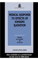 Medical Response to Effects of Ionizing Radiation