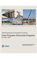 Draft Programmatic Environmental Assessment - Grant Programs Directorate Programs