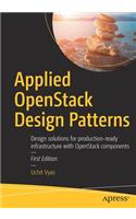 Applied Openstack Design Patterns