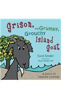 Grison, the Grumpy, Grouchy Island Goat