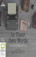 In Their Own Words