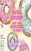 Avril Crump and Her Amazing Clones