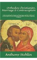 Orthodox Christianity, Marriage & Contraception