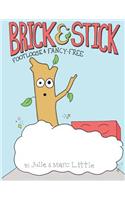 Brick & Stick