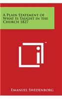 Plain Statement of What Is Taught in the Church 1827
