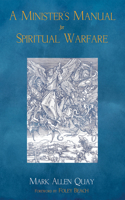 Minister's Manual for Spiritual Warfare