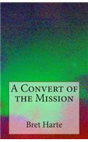 Convert of the Mission