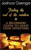 Find the Gold at the End of the Rainbow
