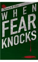 When Fear Knocks