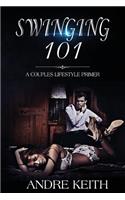 Swinging 101: A Couples Lifestyle Primer