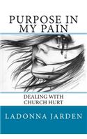 Purpose in my Pain