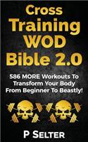 Cross Training WOD Bible 2.0