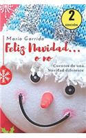 Feliz Navidad... o no. Cuentos de una Navidad diferente