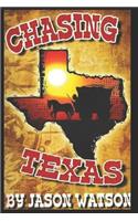 Chasing Texas