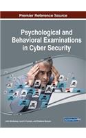 Psychological and Behavioral Examinations in Cyber Security