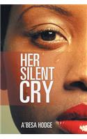 Her Silent Cry