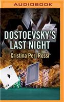 Dostoevsky's Last Night