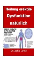 Cure erektile Dysfunktion natürlich: German Edition(Best Seller)