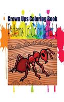Grown Ups Coloring Book Patterns To Color In Vol. 1: (English)