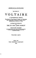 The Works of Voltaire, a Contemporary Version With Notes - Vol. XXVI: (English)