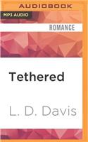 Tethered