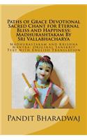 Paths of Grace Devotional Sacred Chant for Eternal Bliss and Happiness