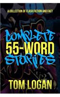 Complete 55-Word Stories