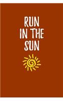 Run in the Sun: Blank Lined Journal