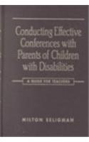 Conducting Effective Conferences with Parents of Children with Disabilities