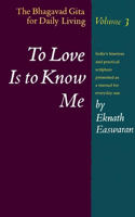 To Love Is to Know Me