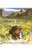 John Muir: America's First Environmentalist