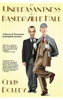 The Unpleasantness at Baskerville Hall
