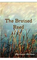 The Bruised Reed