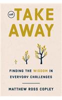 The Take Away