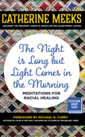 Night is Long but Light Comes in the Morning