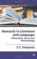 Research in Literature and Language: Philosophy, Areas and Methodology