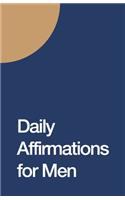 Daily Affirmations for Men