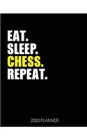 Eat Sleep Chess Repeat 2020 Planner