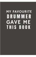 My Favourite Drummer Gave Me This Book