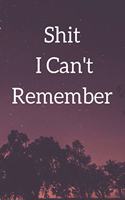 Shit I can't remember Notebook
