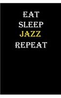 Eat, Sleep, Jazz, Repeat Journal