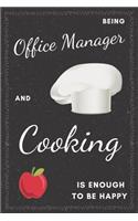 Office Manager & Cooking Notebook: Funny Gifts Ideas for Men/Women on Birthday Retirement or Christmas - Humorous Lined Journal to Writing