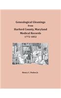 Genealogical Gleanings from Harford County, Maryland, Medical Records