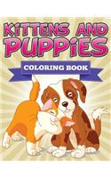 Kittens and Puppies Coloring Book