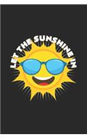 Let the sunshine in