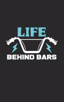 Life behind bars: 6x9 BMX - lined - ruled paper - notebook - notes