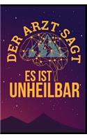 Der Arzt sagt, es ist unheilbar