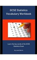 GCSE Statistics Vocabulary Workbook: Learn the key words of the GCSE Statistics Exam